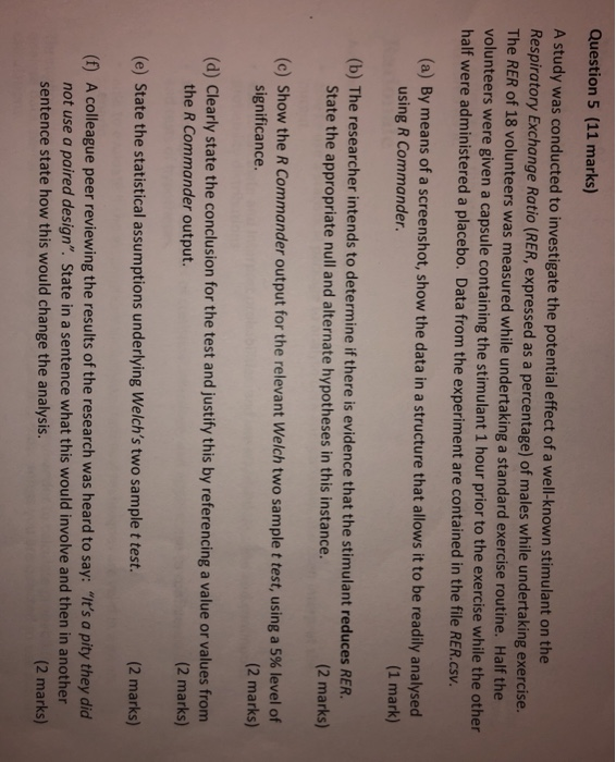 Solved Question 5 (11 marks) A study was conducted to | Chegg.com