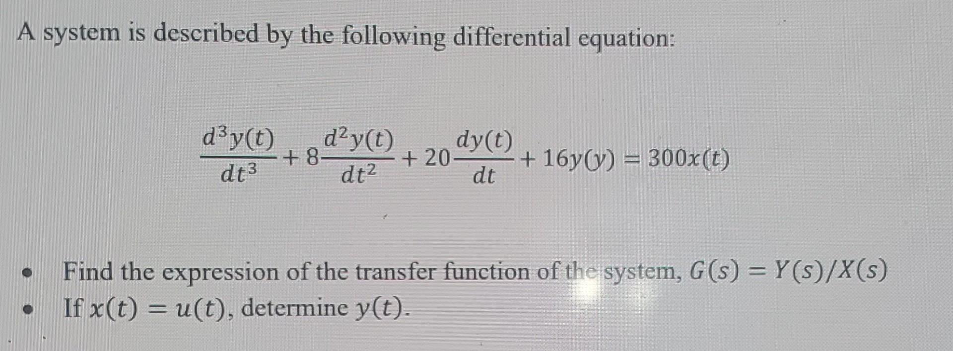 Solved A system is described by the following differential | Chegg.com