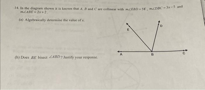 Solved 14. In The Diagram Shown It Is Known That A,B And C | Chegg.com