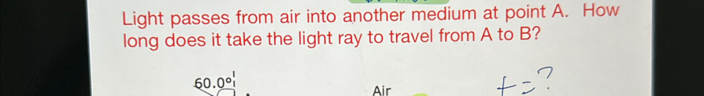 Solved Light passes from air into another medium at point A. | Chegg.com