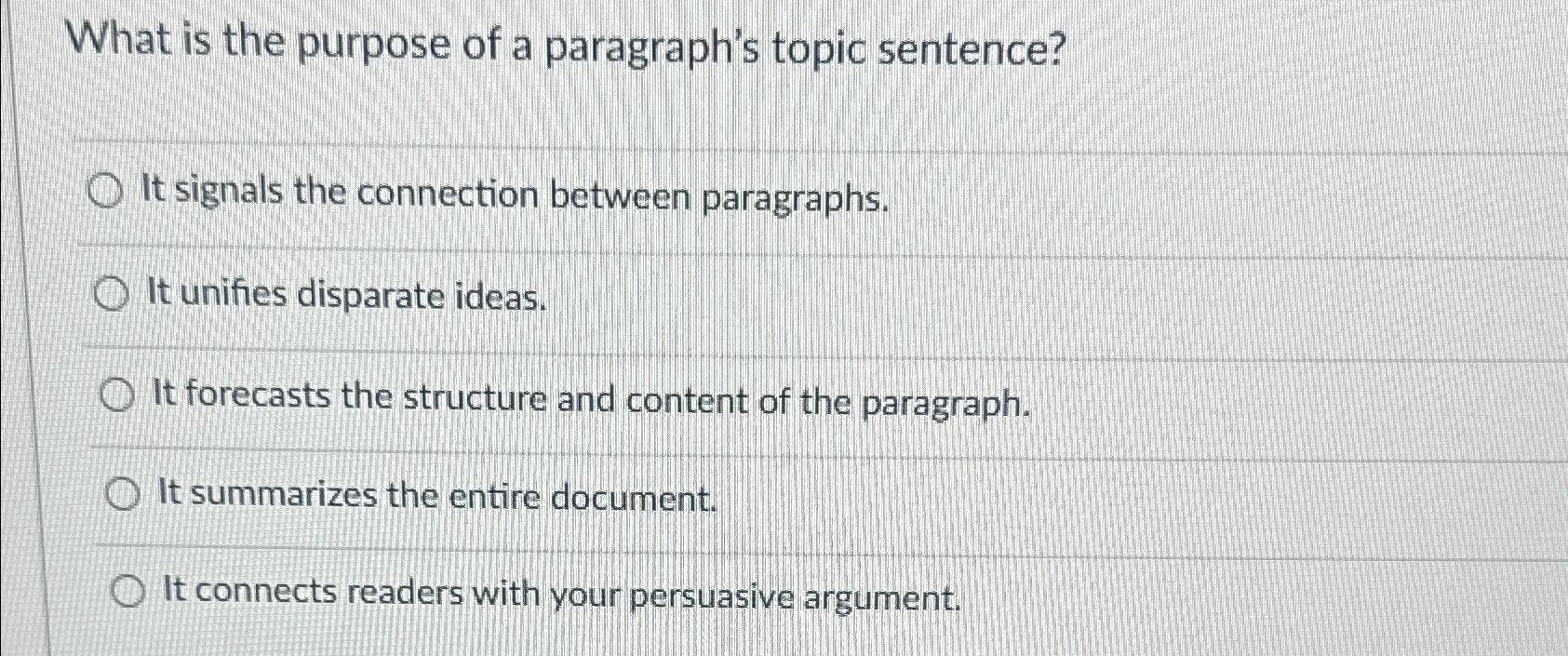 what is the purpose of a paragraphs topic sentence