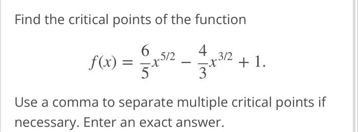 Solved Find the critical points of the function | Chegg.com
