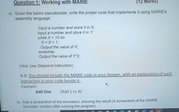 Solved Question 1: Working with MARIE (12 Marks) a) Given | Chegg.com