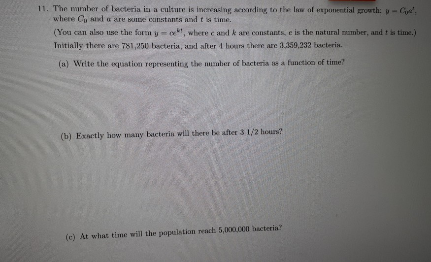 Solved 11. The number of bacteria in a culture is increasing | Chegg.com