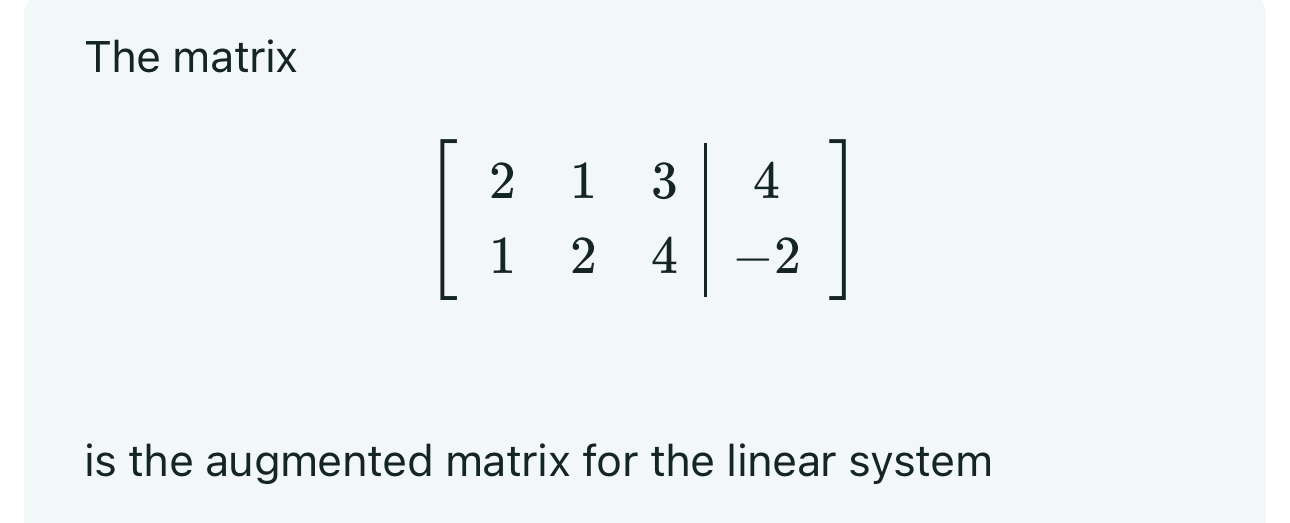 The matrix[2134124-2]is the augmented matrix for the | Chegg.com