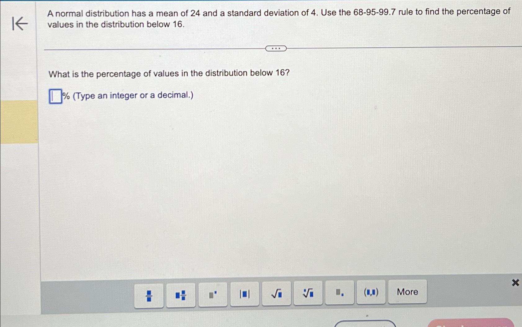 Solved A normal distribution has a mean of 24 ﻿and a | Chegg.com