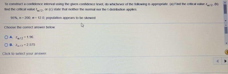 Solved To construct a confidence interval using the given | Chegg.com