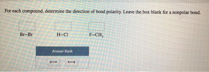 Solved For Each Compound Determine The Direction Of Bond