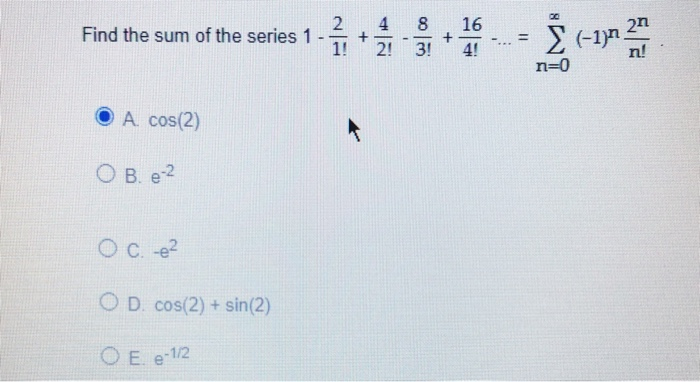 Solved Find The Sum Of The Series 1 - 2 1! 4 2! 8 3! 16 4! = | Chegg.com