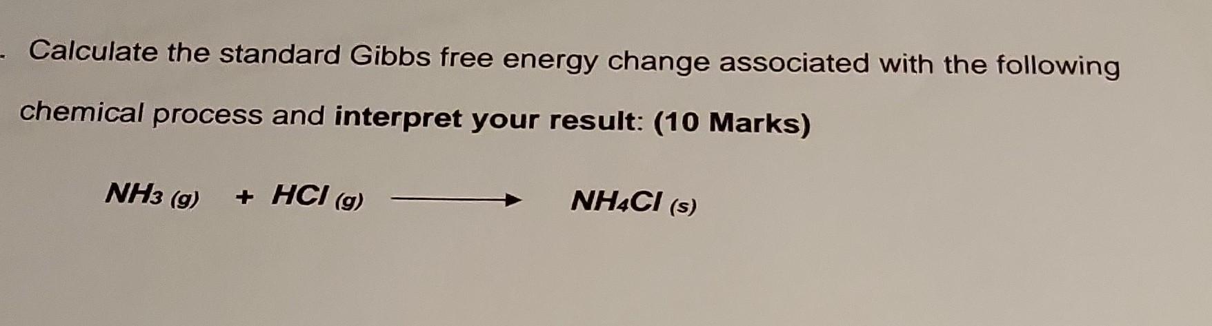 Solved Calculate the standard Gibbs free energy change | Chegg.com