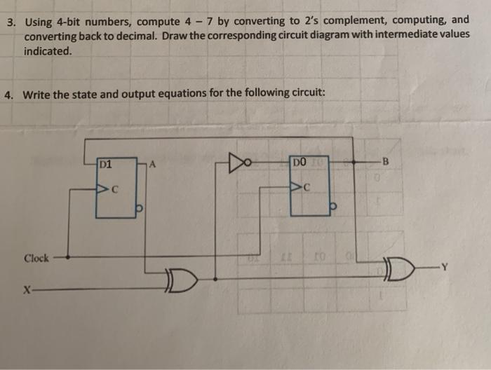 Solved 3. Using 4-bit Numbers, Compute 4 - 7 By Converting | Chegg.com