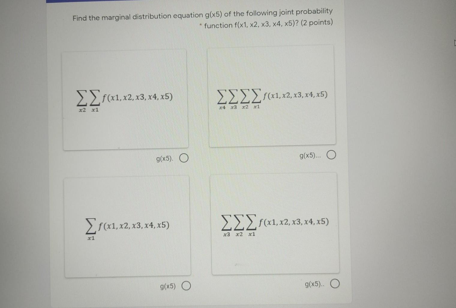 Solved Find the marginal distribution equation g(x5) of the | Chegg.com