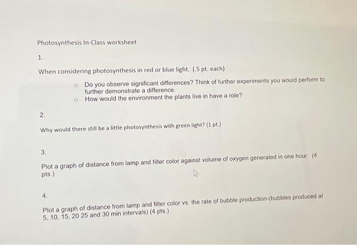 Solved Photosynthesis In-Class worksheet 1. When considering | Chegg.com