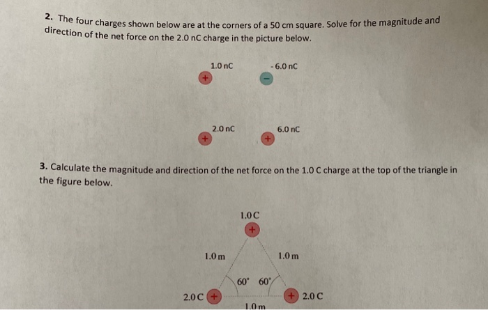 Solved 2: The Four Charges Shown Below Are At The Corners Of | Chegg.com