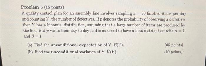 Solved Problem 5 (15 points) A quality control plan for an | Chegg.com