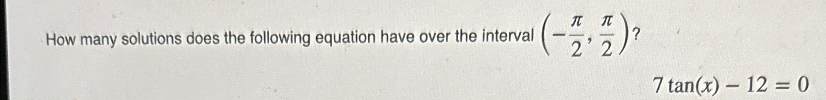 Solved How many solutions does the following equation have | Chegg.com