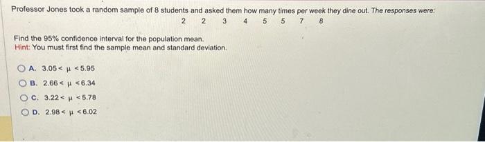 Solved Professor Jones took a random sample of 8 students | Chegg.com