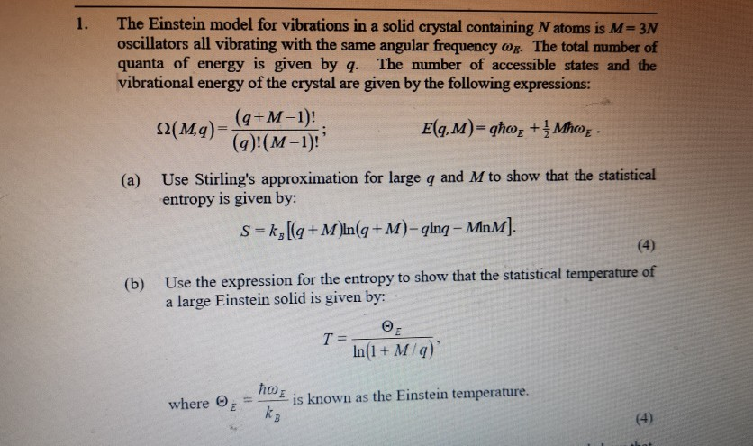 Solved 1. The Einstein model for vibrations in a solid | Chegg.com