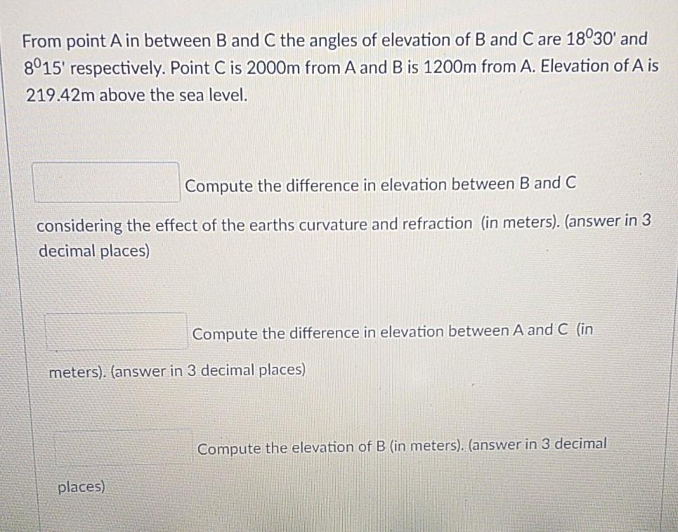 Solved From point A in between B and C the angles of | Chegg.com