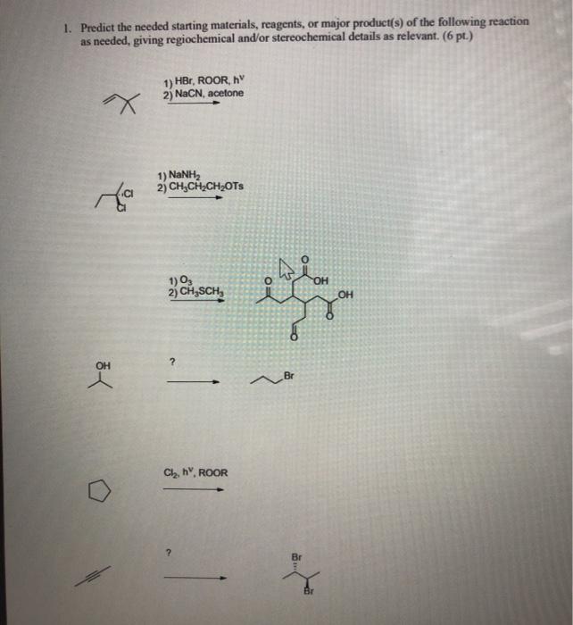 Solved 1. Predict The Needed Starting Materials, Reagents, | Chegg.com