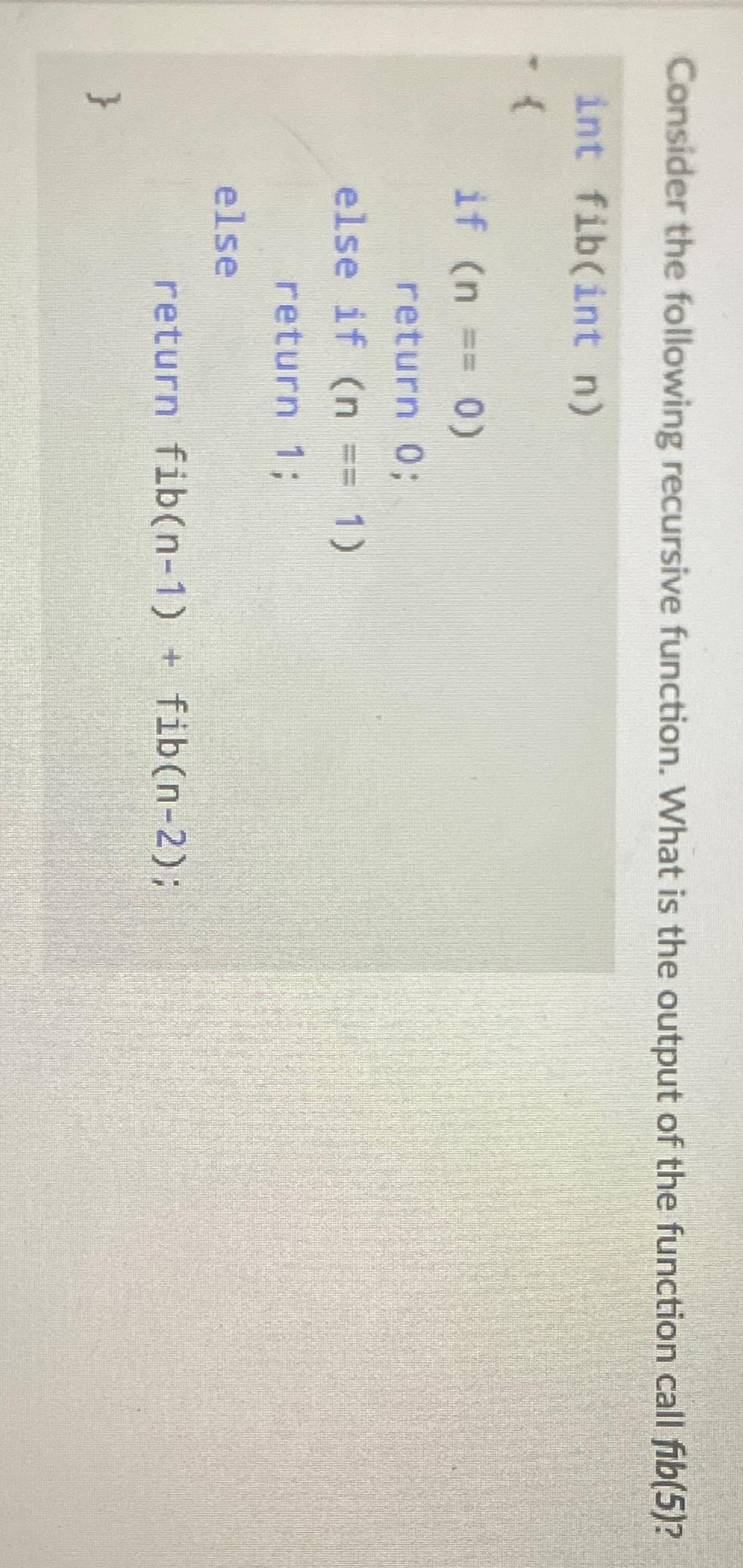 Solved Consider The Following Recursive Function. What Is | Chegg.com