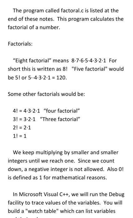 Solved The program called factoral.c is listed at the end of | Chegg.com