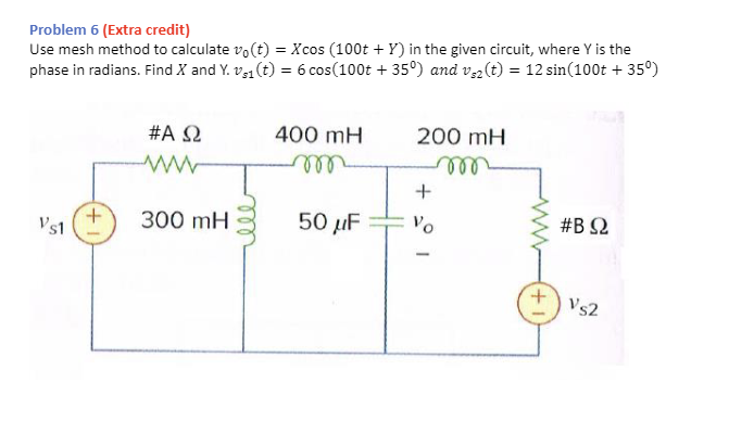 Solved Problem 6 (Extra credit)Use mesh method to calculate | Chegg.com