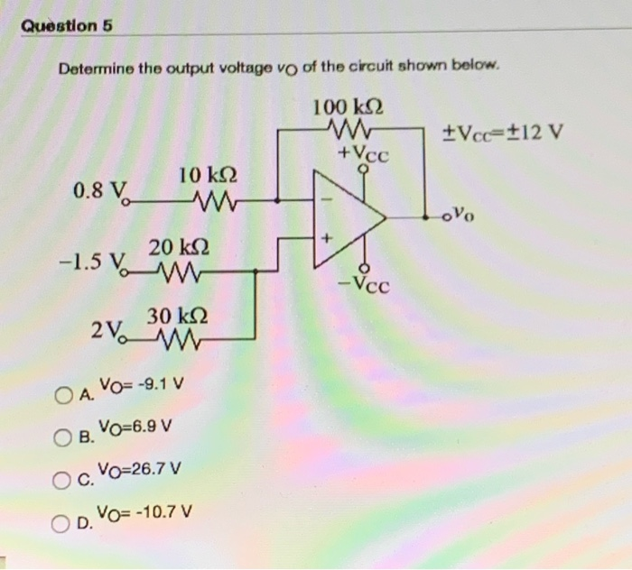 Solved Question 5 Determine the output voltage vo of the | Chegg.com
