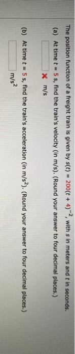 Solved The position function of a freight train is given by | Chegg.com