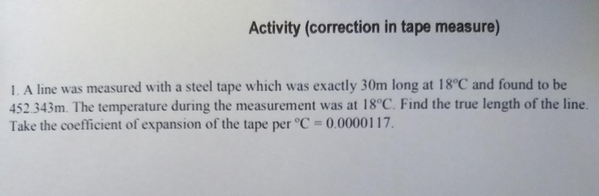 Solved Activity (correction in tape measure) 1. A line was | Chegg.com