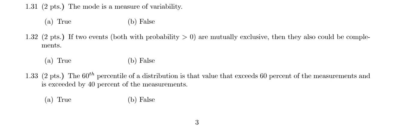 Solved 1.31 (2 pts.) The mode is a measure of variability. | Chegg.com