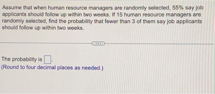 Solved Assume that when human resource managers are randomly | Chegg.com