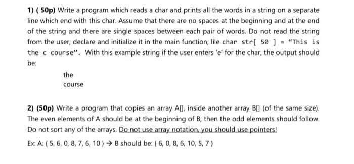 Solved 1) (50p) Write a program which reads a char and | Chegg.com