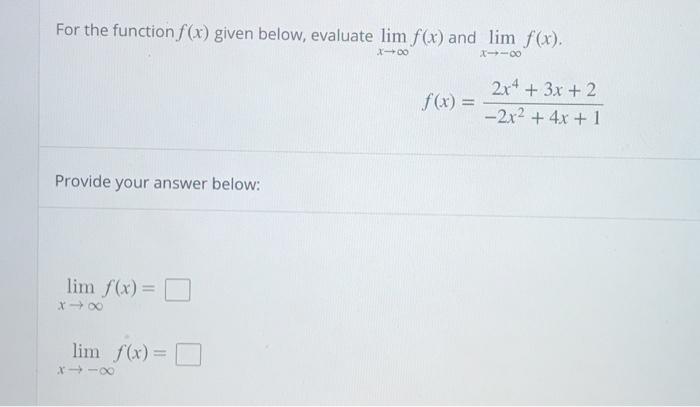 Solved For The Function F X Given Below Evaluate Lim F X