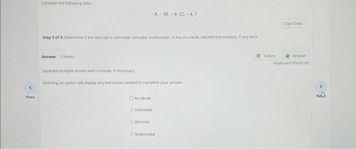 Solved Consider the following data −8,−10,−9,12,−4,7 Step 1 | Chegg.com