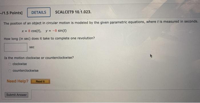 Solved -/1.5 Points) DETAILS SCALCETO 10.1.023. The position | Chegg.com