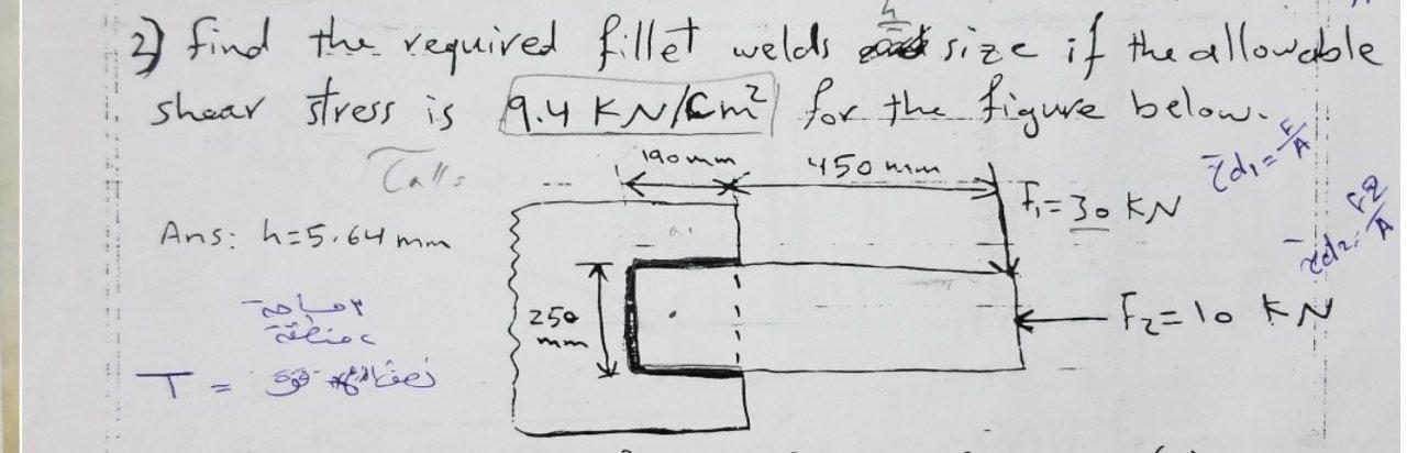 Solved 3) find the required fillet welds and size if the | Chegg.com