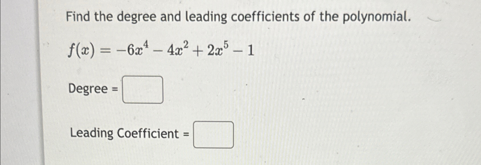 Solved Find The Degree And Leading Coefficients Of The 3319