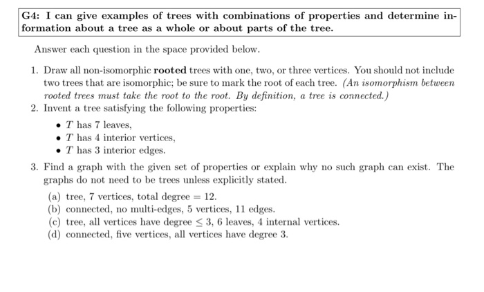 Solved G4: I can give examples of trees with combinations of | Chegg.com