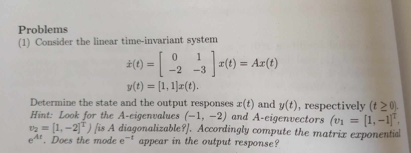Problems 1 Consider The Linear Time Invariant Chegg Com