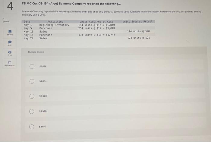 TB MC Ou. 05-164 (Algo) Salmone Company reported the following...
Salmone Company teported the following purchases and sales 