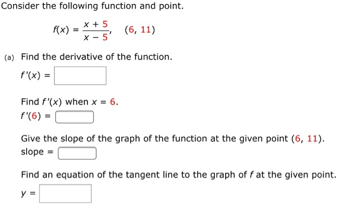 Solved Consider the following function and point. f(x) x + 5 | Chegg.com