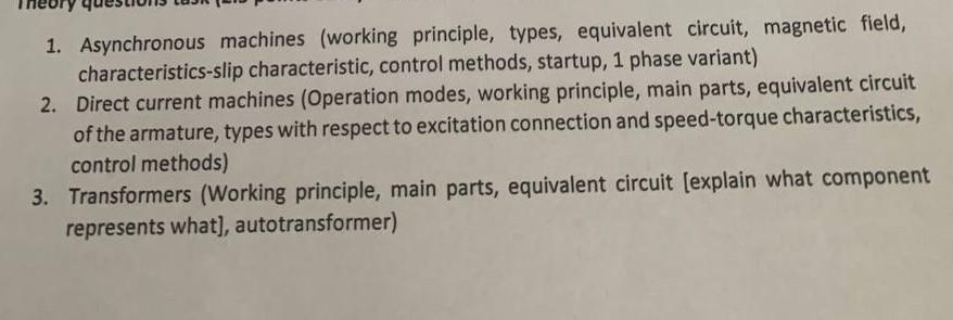 Solved 1. Asynchronous machines (working principle, types, | Chegg.com