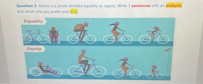 Question 3- Below is a photo entitled equality vs. | Chegg.com