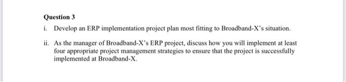 Solved Question 3 i. Develop an ERP implementation project | Chegg.com