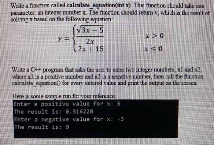 Solved Write a fimction called calculate_equation(int x). | Chegg.com