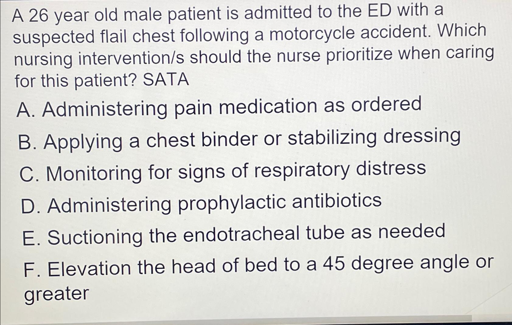 Solved A 26 ﻿year old male patient is admitted to the ED | Chegg.com