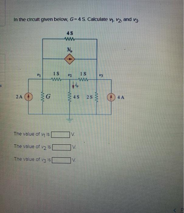 Solved In the circult given below, G= 4 S. Calculate y, vz, | Chegg.com
