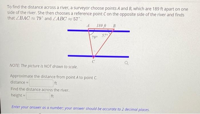 Solved To find the distance across a river, a surveyor | Chegg.com