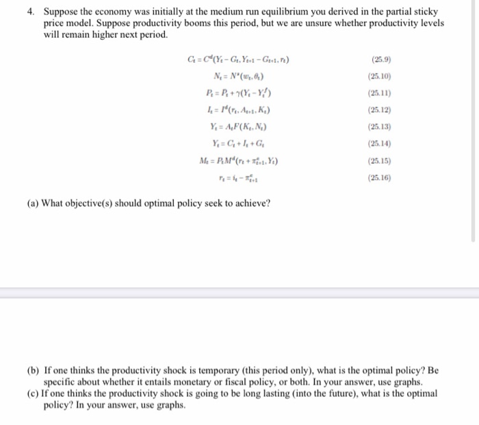 4 Suppose The Economy Was Initially At The Medium